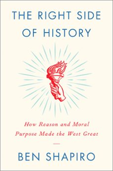 the right side of history (ebook)-ben shapiro-9780062857927