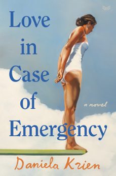 love in case of emergency (ebook)-daniela krien-9780063006027