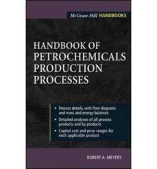 handbook of petrochemicals production processes-robert meyers-9780071410427