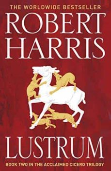 lustrum (cicero trilogy 2)-9780099406327