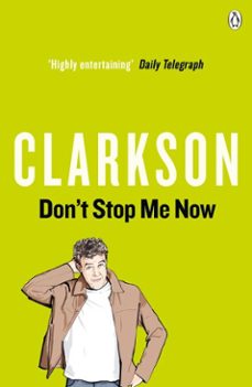 don't stop me now-jeremy clarkson-9780141918327