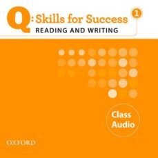 q skills for success: reading and writing 1: class cd-9780194756327