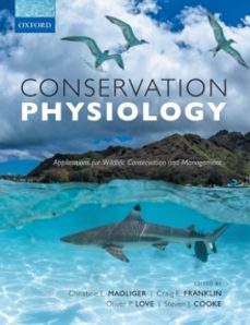 conservation physiology-christine l. madliger-9780198843627