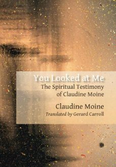 you looked at me (ebook)-claudine moine-9780227180327