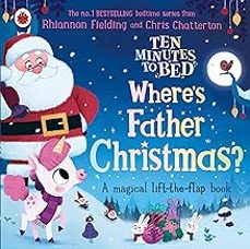 ten minutes to bed: where s father christmas?-9780241634127