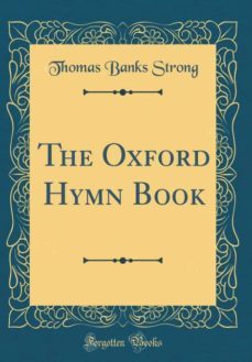 the oxford hymn book (classic reprint)-9780265734827