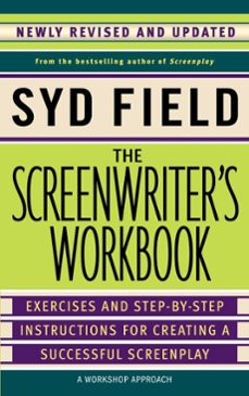 the screenwriter's workbook (ebook)-syd field-9780307497727