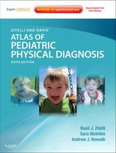 zitelli and davis  atlas of pediatric physical diagnosis, expert consult - online and print (6th ed.)-b.j. zitelli-9780323079327