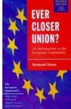 ever closer union: an introduction to european integration-9780333732427