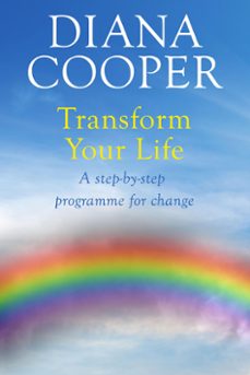 transform your life (ebook)-diana cooper-9780349409627