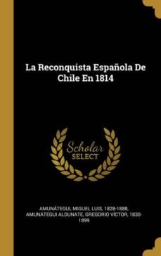 la reconquista española de chile en 1814-9780353748927