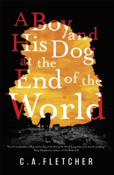 a boy and his dog at the end of the world-9780356510927