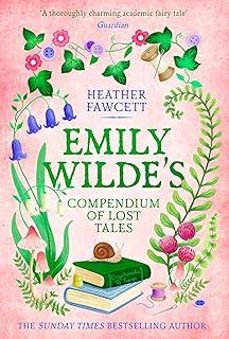 emily wilde s compendium of lost tales-heather fawcett-9780356519227