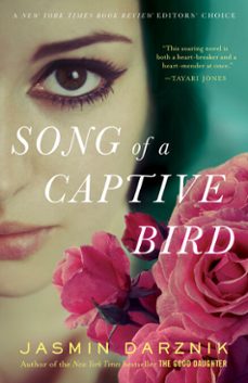 song of a captive bird (ebook)-jasmin darznik-9780399182327