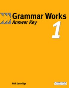 grammar works 1. with answer key-9780521797627