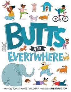 butts are everywhere (ebook)-jonathan stutzman-9780525514527