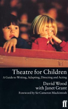 theatre for children (ebook)-david wood-janet grant-9780571346127