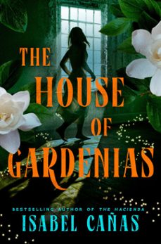 the house of gardenias (ebook)-isabel cañas-9780593620427