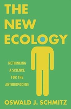the new ecology-oswald j. schmitz-9780691182827