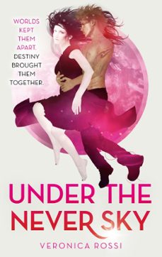 under the never sky (ebook)-veronica rossi-9780748133727