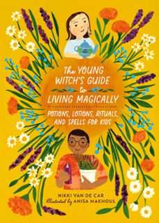 the young witchs guide to living magically (ebook)-nikki van de car-9780762484027
