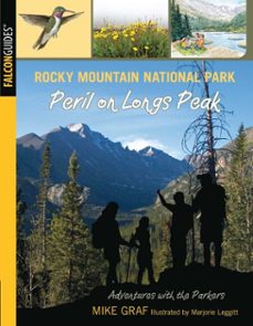 rocky mountain national park: peril on longs peak (ebook)-mike graf-9780762784127