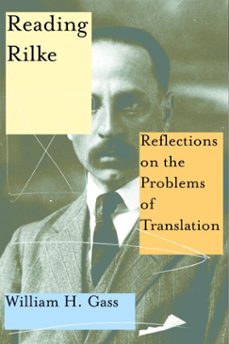 reading rilke (ebook)-william h. gass-9780804150927