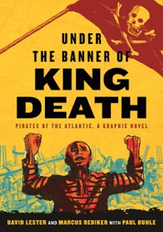 under the banner of king death (ebook)-david lester-marcus rediker-9780807024027