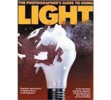 the photographer s guide to using light-ted schwarz-9780817454227