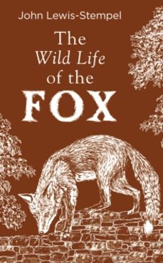 the wild life of the fox-john lewis stempel-9780857526427