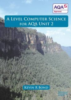a level computer science for aqa unit 2-9780992753627