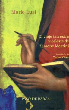 el viaje terrestre y celeste de simone martini-9780996734127