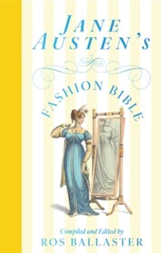 jane austens fashion bible-ros ballaster-9781035049127