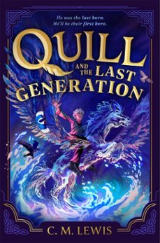 quill and the last generation (ebook)-c. m. lewis-9781035060627