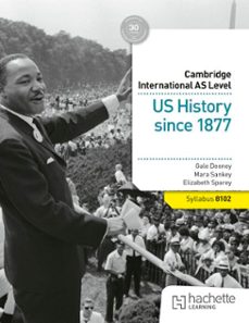 cambridge international as level: us history since 1877 (ebook)-gale deeney-mara sankey-elizabeth sparey-9781036008727