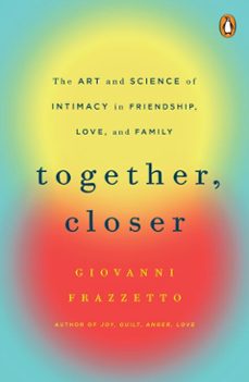 together, closer (ebook)-giovanni frazzetto-9781101992227