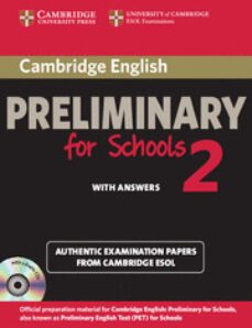 cambridge preliminary for schools 2. self-study pack (students b ook with answers and audio cds (2))-9781107603127