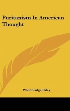 puritanism in american thought-9781161531527
