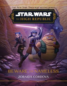 star wars: the high republic: beware the nameless (ebook)-zoraida cordova-9781368114127