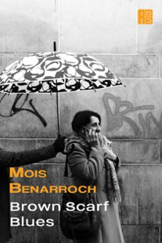 brown scarf blues (ebook)-mois benarroch-9781393750727
