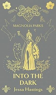 magnolia parks: into the dark : deluxe special edition-9781398725027