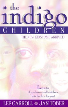 the indigo children (ebook)-lee carroll-jan tober-9781401922627
