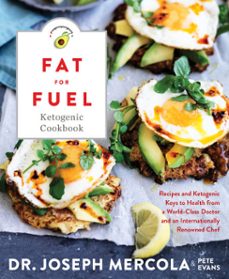 fat for fuel ketogenic cookbook (ebook)-joseph mercola-9781401955427