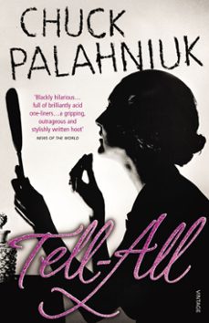tell-all-chuck palahniuk-9781407052427