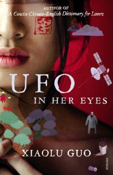 ufo in her eyes (ebook)-xiaolu guo-9781407074627