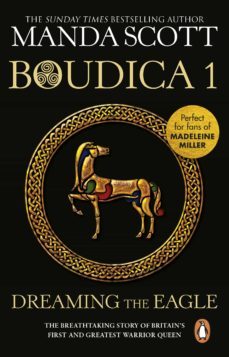 boudica: dreaming the eagle (ebook)-manda scott-9781407093727