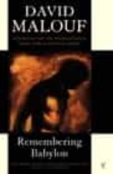 remembering babylon (ebook)-david malouf-9781409042327