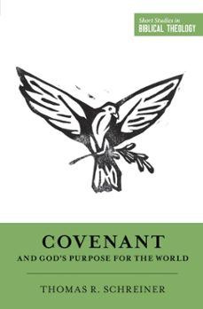 covenant and god's purpose for the world (ebook)-thomas r. schreiner-9781433550027