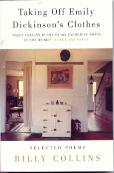 taking off emily dickinson's clothes (ebook)-billy collins-9781447215127