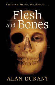 flesh and bones (ebook)-alan durant-9781448119127